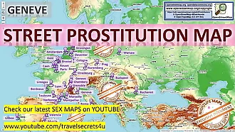 Geneve, Switzerland, Schweiz, Genf, Sex Map, Street Map, Public, Outdoor, Real, Reality, Massage Parlours, Brothels, Whores, BJ, DP, BBC, Callgirls, Bordell, Freelancer, Streetworker, Prostitutes, zona roja